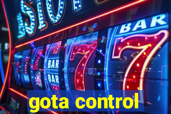 gota control